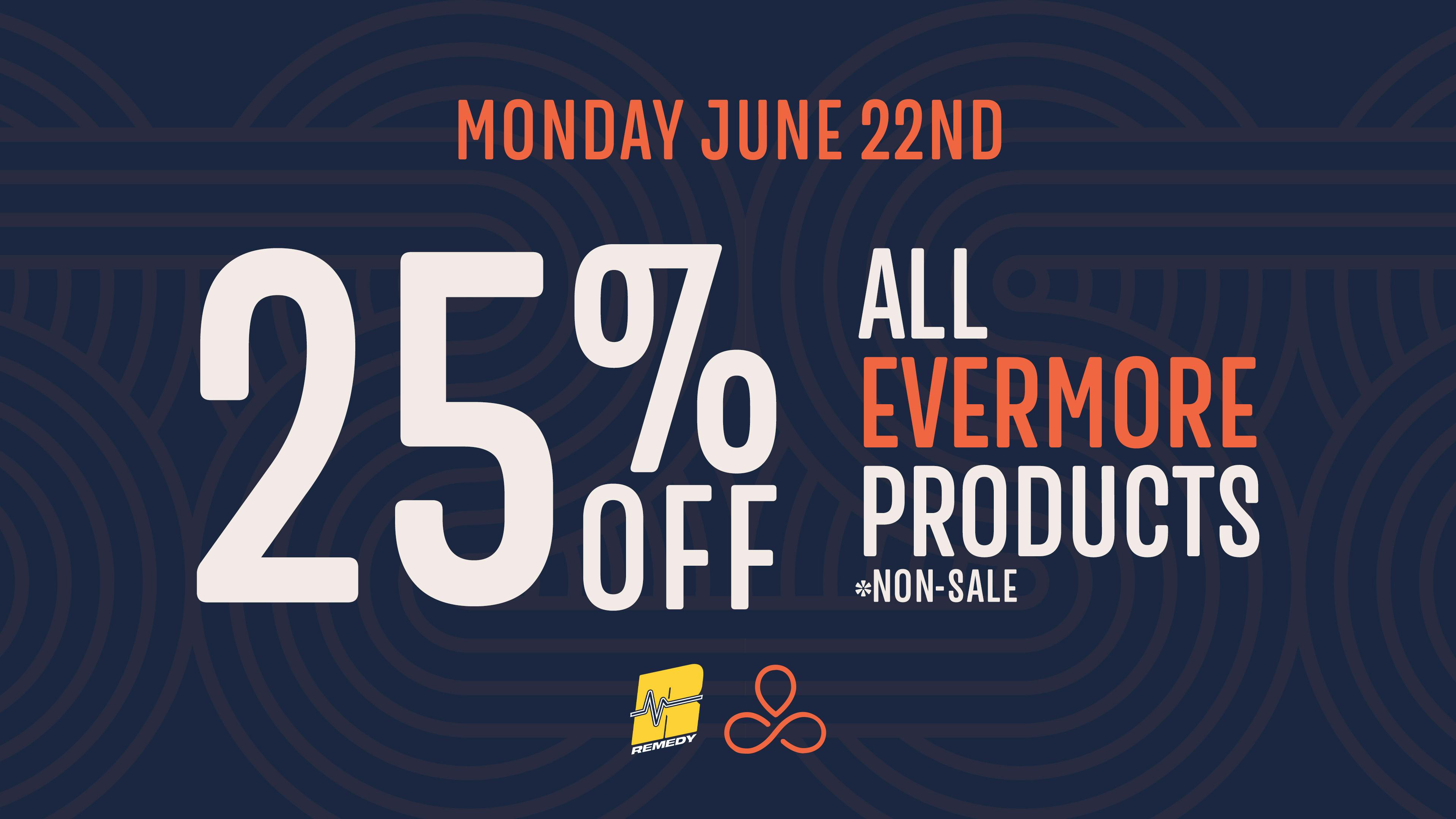 Remedy Columbia 🔥 Evermore Takeover: Up to 25% OFF!