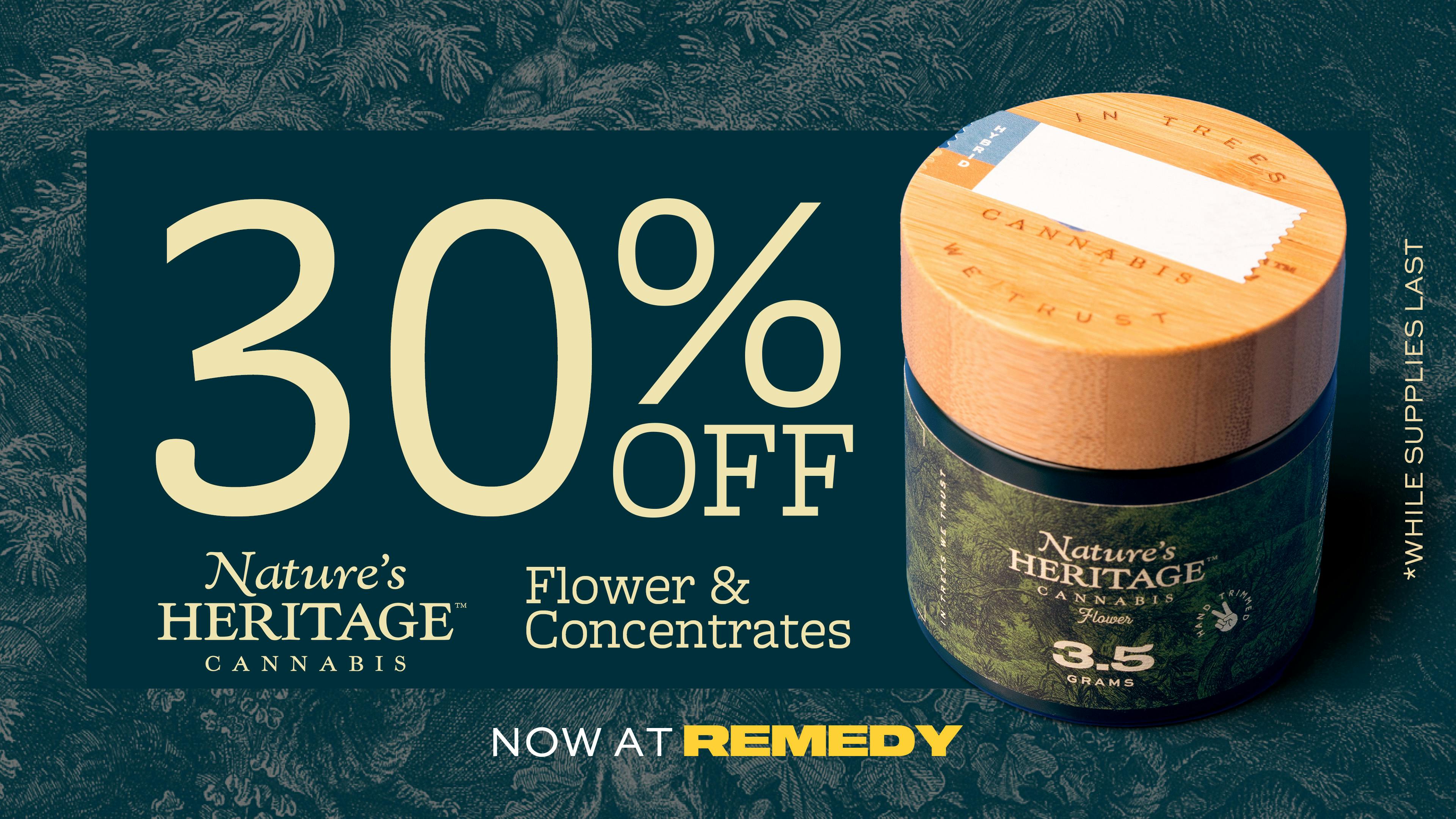Remedy Columbia 🔥 30% OFF Nature's Heritage Flower & Concentrate