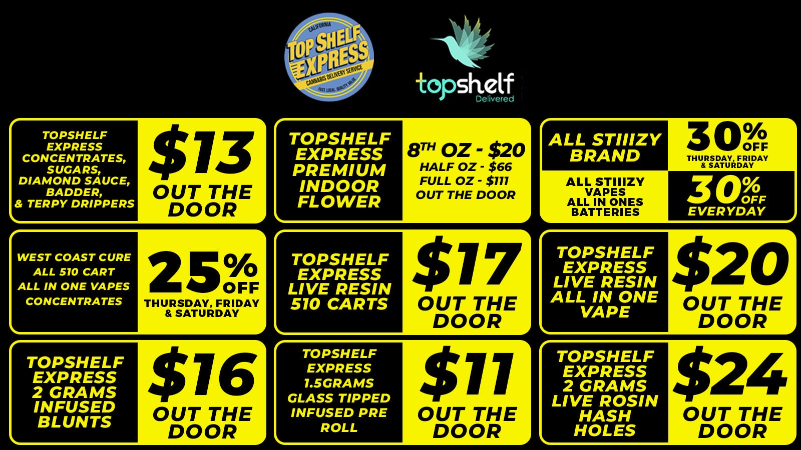 TOP SHELF EXPRESS - EXCISE TAXES INCLUDED TOP SHELF BRAND DEALS
