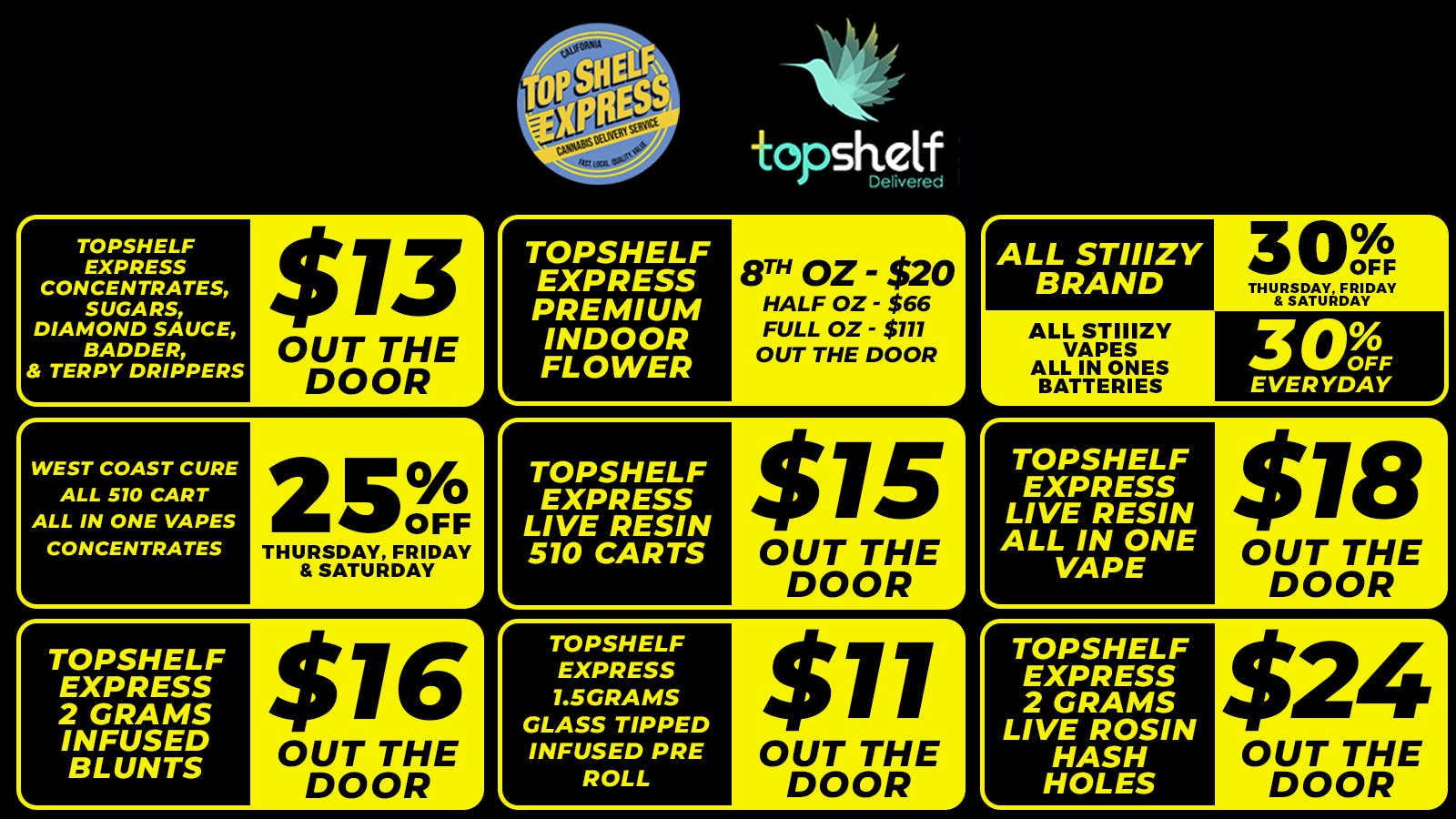 TOP SHELF EXPRESS - EXCISE TAXES INCLUDED TOP SHELF BRAND DEALS