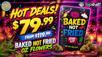 Top Shelf Delivery HOT DEAL! $79.99 ONLY FOR BAKED NOT FRIED OZ