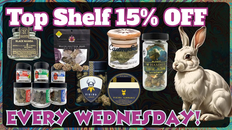 White Rabbit Cannabis Top Shelf Flower 15% OFF Wednesday