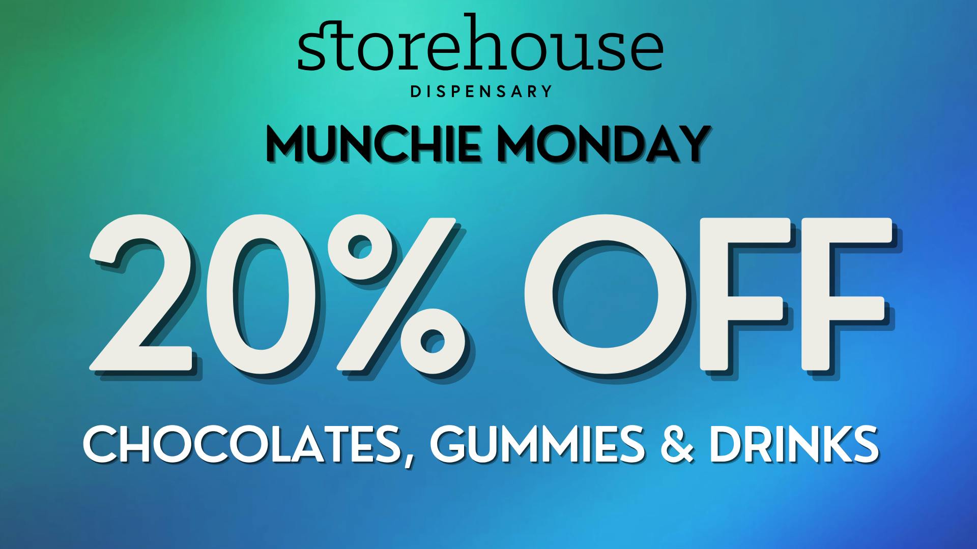 Storehouse 20% OFF GUMMIES, CHOCOLATES & DRINKS