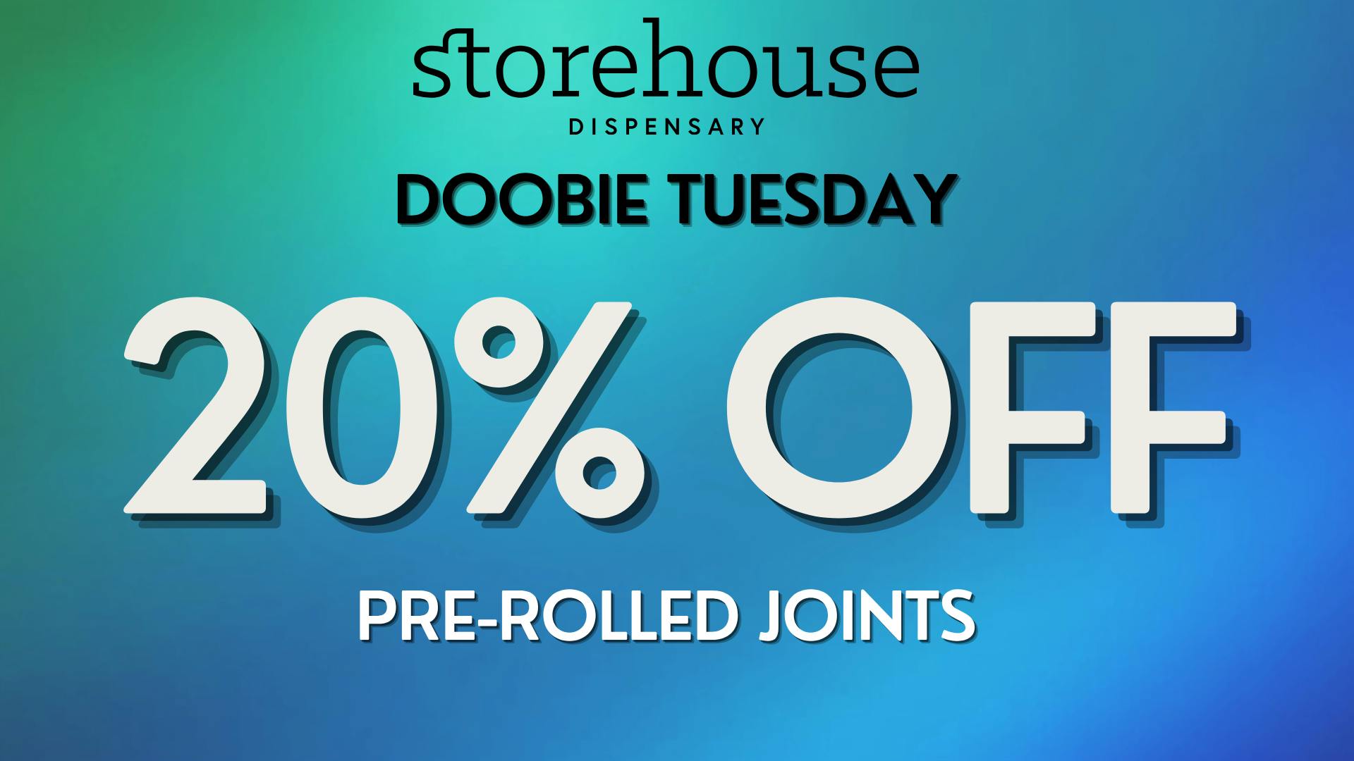 Storehouse 20% OFF PRE-ROLLS