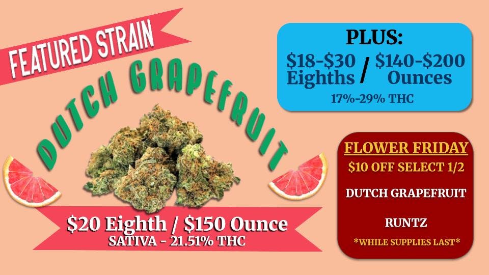 The Frost Farms FLOWER FRIDAY- $10 off select 1/2 oz