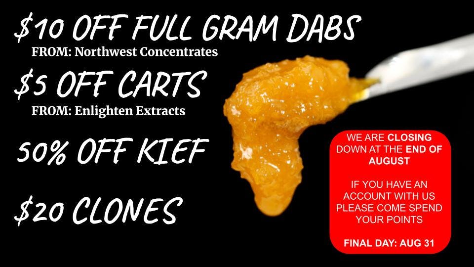 The Frost Farms $35 Dabs, 50% off Kief, $20 Clones