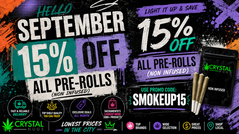 Crystal Nugs 15% ALL PREROLLS AND PACKS (NON-INFUSED)