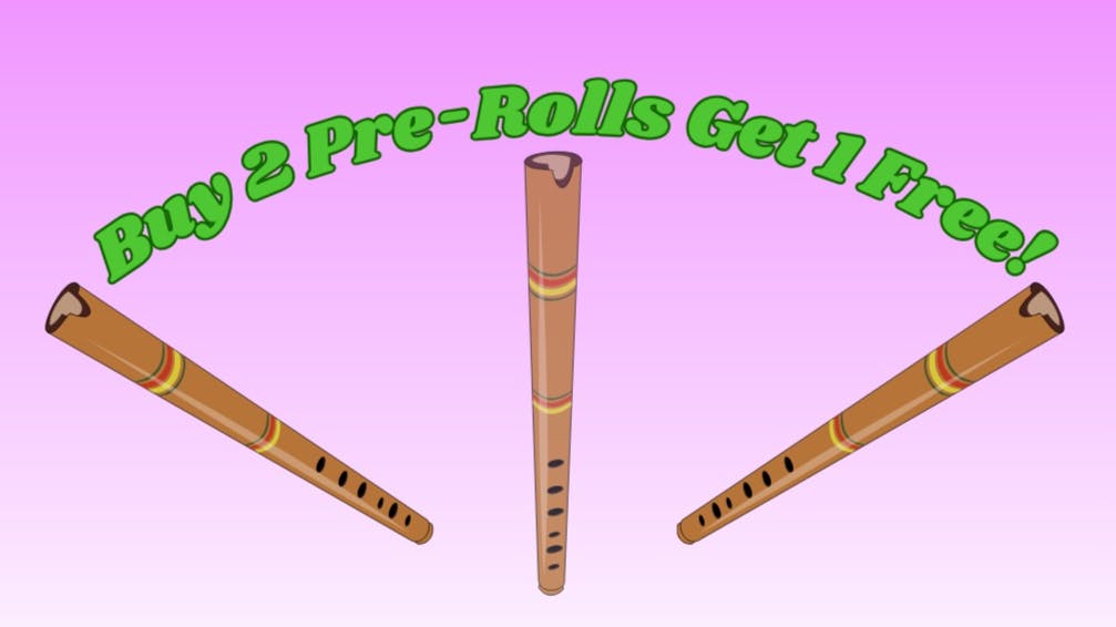 Your Green Thumb Buy 2 Get 1 Free on Pre-Rolls!