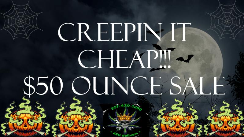 420delivers CREEPIN IT CHEAP