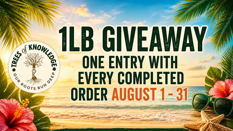 Trees Of Knowledge August Pound Giveaway Raffle!!!!