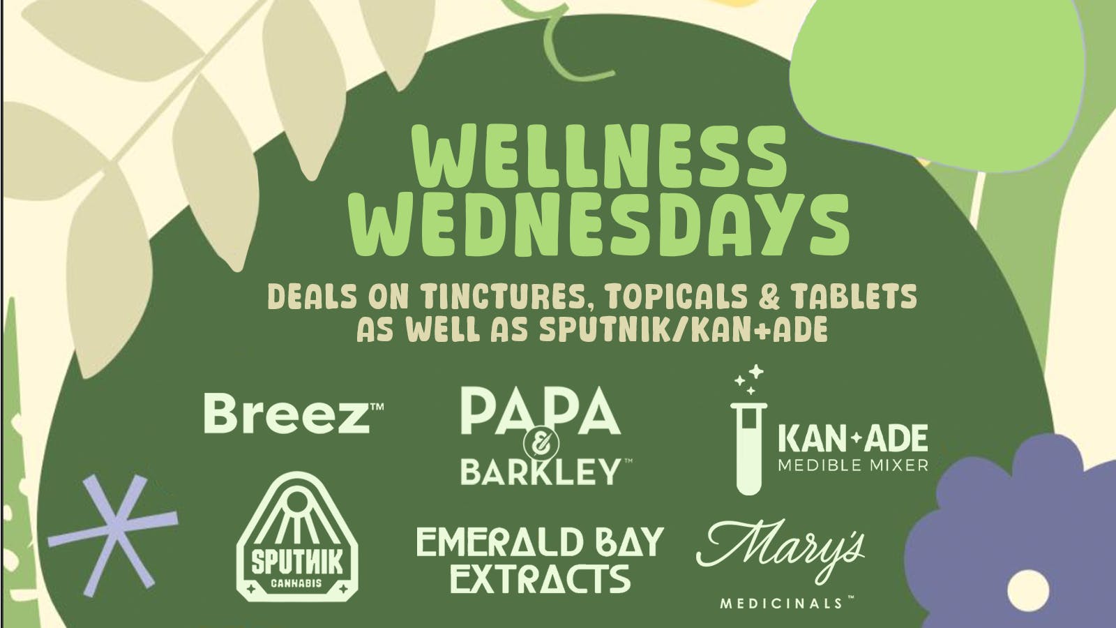 Chronic Long Beach Wellness Wednesdays + Sputnik/KanAde Deals