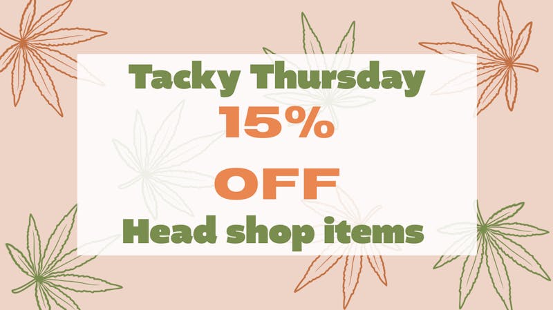 Kind Acres Farm Tacky Thursday 15% OFF Headshop Items