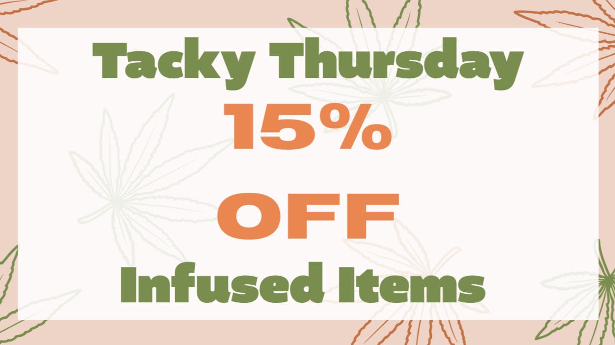 Kind Acres Farm Tacky Thursday 15% OFF Infused Items