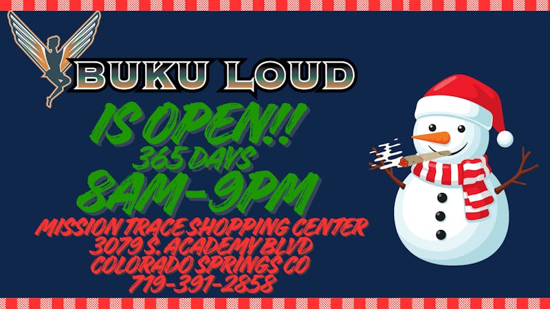 BuKu LOUD OPEN 365 DAYS ALL YEAR LONG