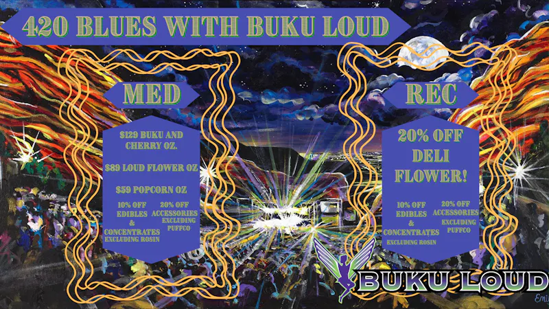 BuKu LOUD 420 BLUES WITH BUKU LOUD