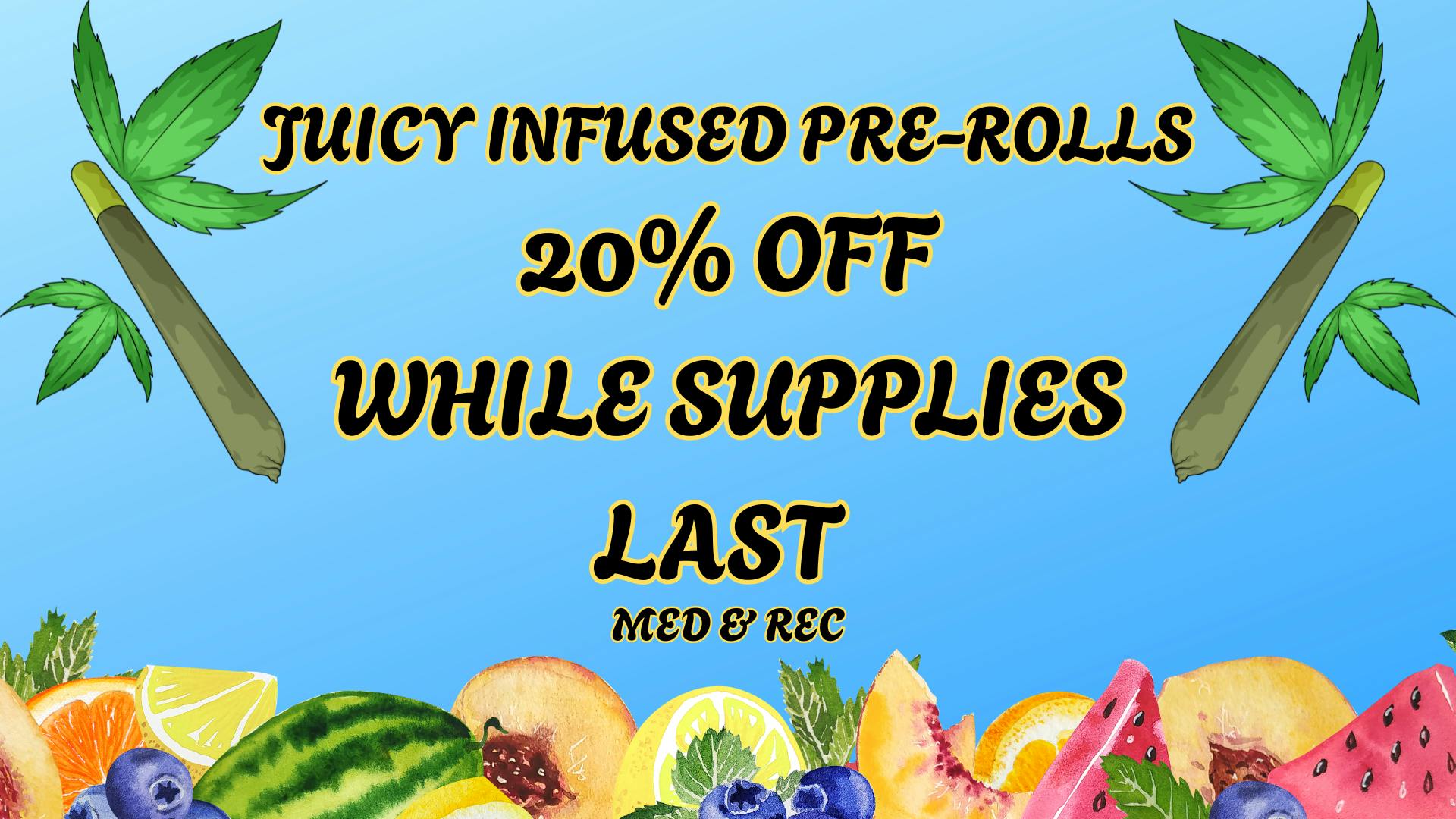 BuKu LOUD JUICY INFUSED PRE ROLLS AT BUKU LOUD