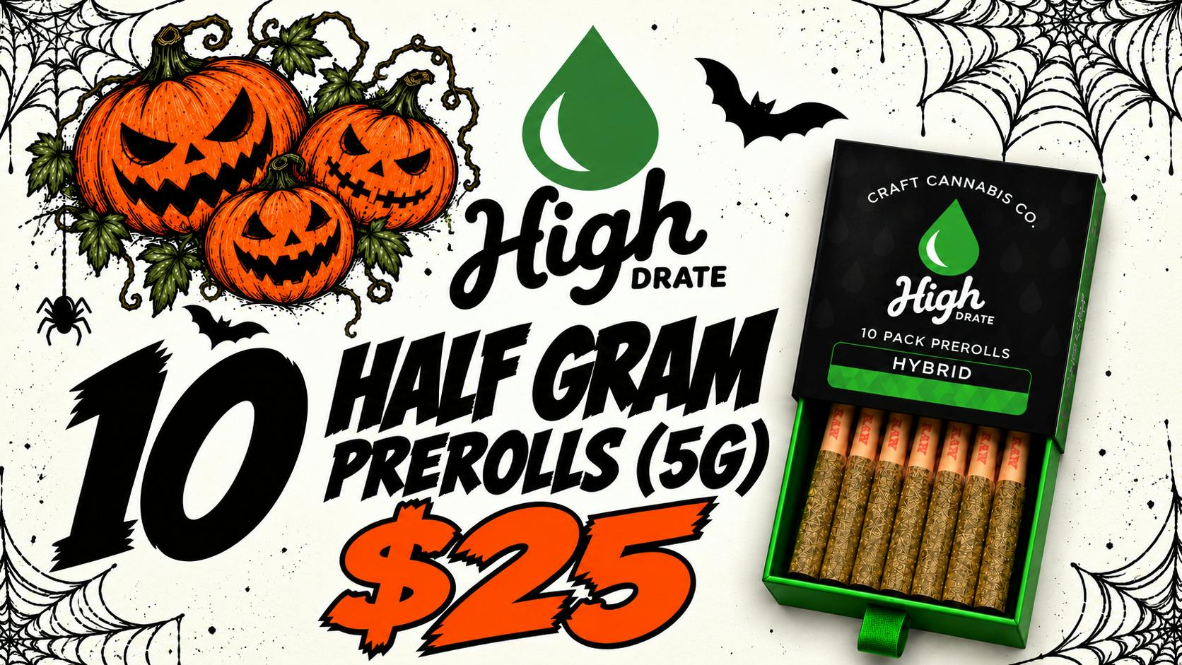 High-Dration 10 Half-Gram Prerolls - $25