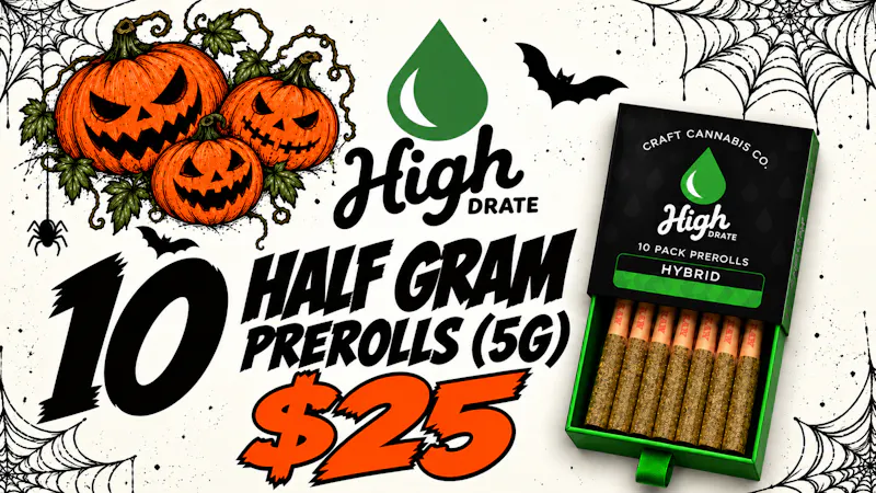 High-Dration 10 Half-Gram Prerolls - $25