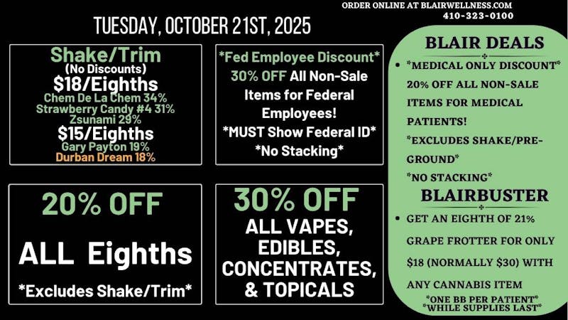 Blair Wellness Center 20% OFF Eighths! 30% OFF Processed Products!