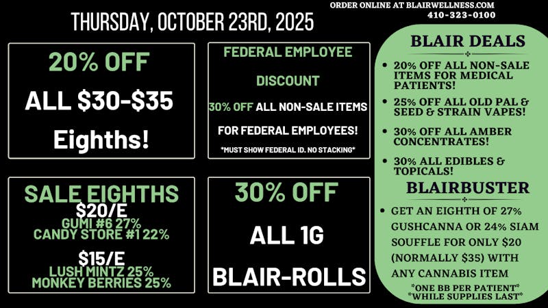 Blair Wellness Center $15-$20 SALE! 20% OFF $30-$35! 30% OFF Edibles!