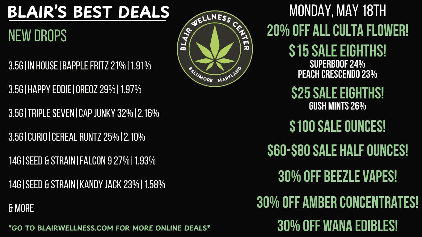 Blair Wellness Center $15 SALE Eighths + MORE!