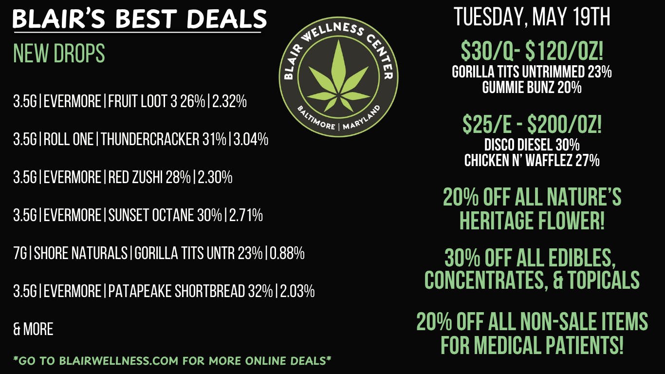 Blair Wellness Center $30 SALE Quarters! 30% OFF Concentrates & Edibles!