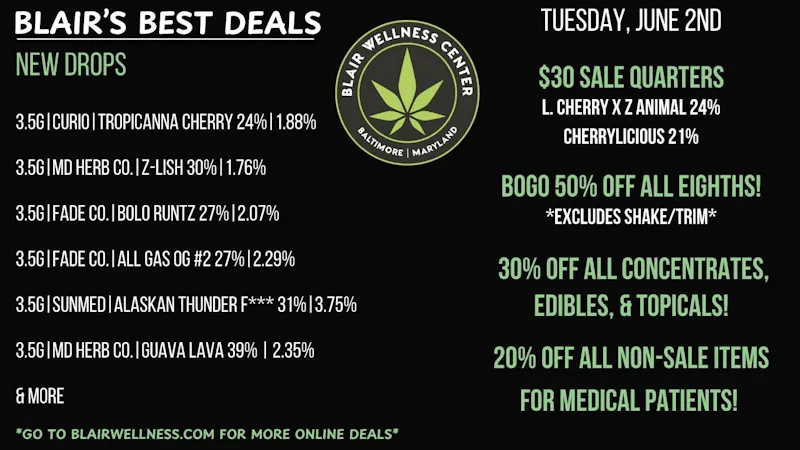 Blair Wellness Center $30 Quarters! BOGO 50% OFF ALL Eighths + MORE!