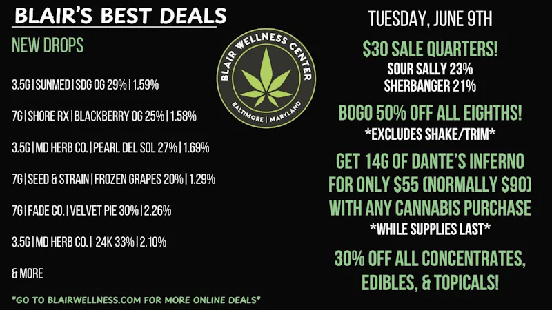 Blair Wellness Center $30 Quarters! BOGO 50% OFF Eighths! 30% OFF + MORE
