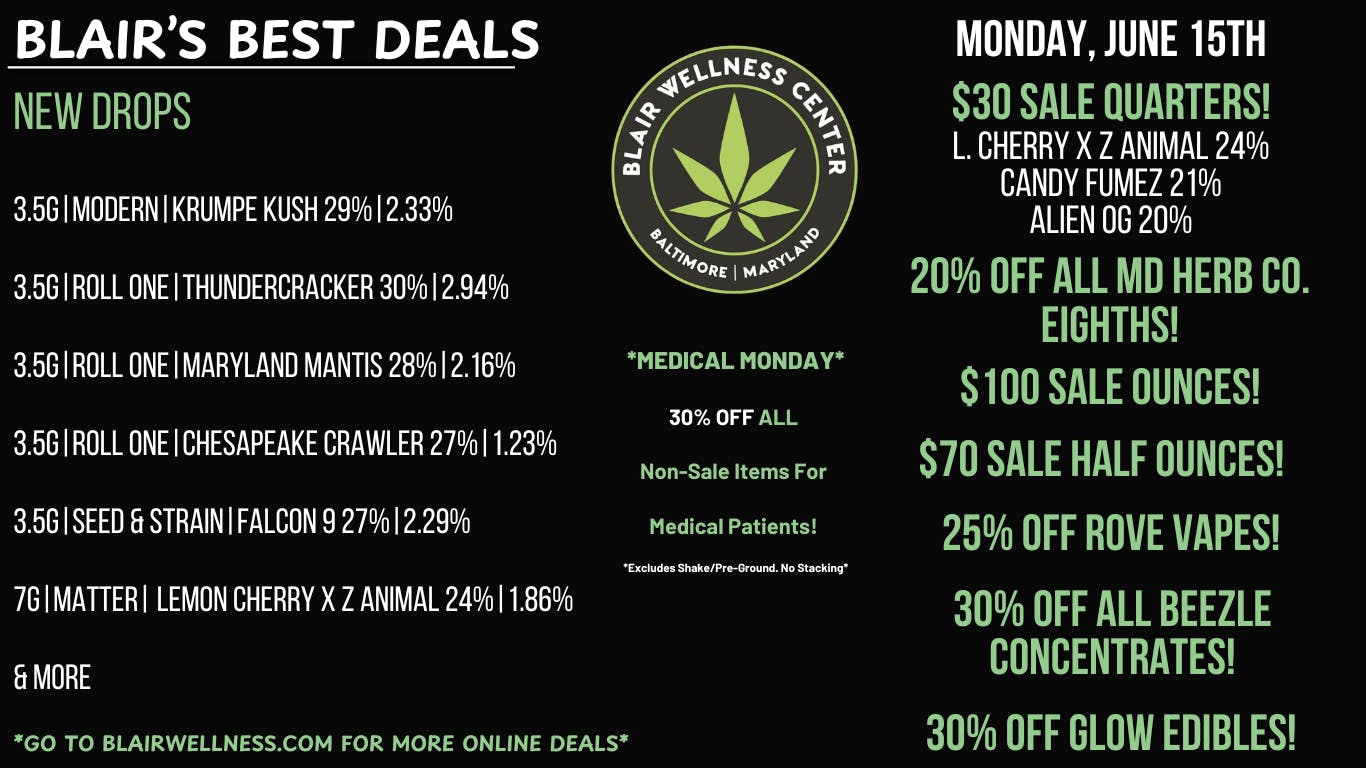 Blair Wellness Center $30 Quarters! $100 Ounces! MED: 30% OFF Non-Sale!