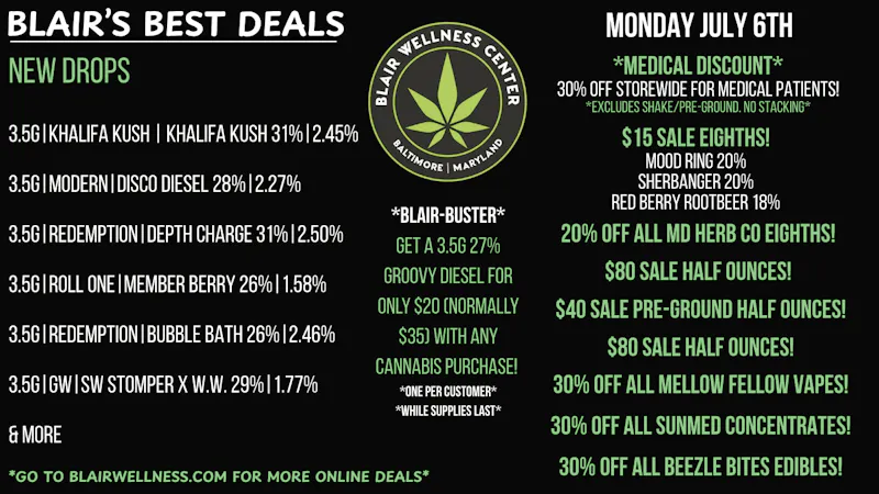 Blair Wellness Center $15 SALE Eighths! 20% OFF MD Herb Co! $40-$80 14g!