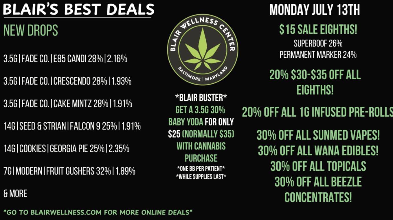 Blair Wellness Center $15 Eighths! 20% OFF $30-$35! MED: 30% OFF NS!
