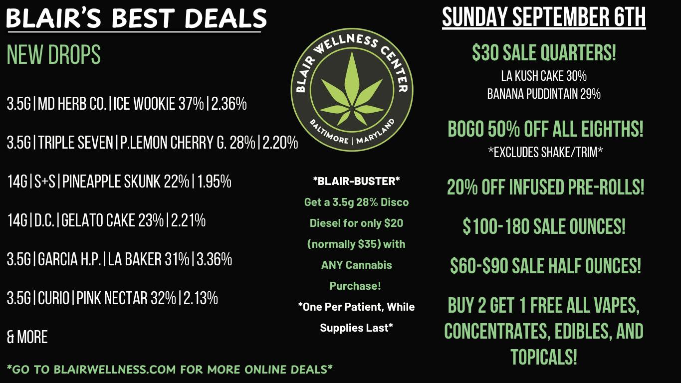 Blair Wellness Center $30 Quarters! $60 14gs! $100 OZ's! B2G1F + MORE!