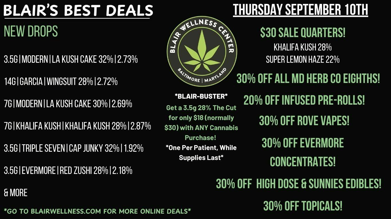 Blair Wellness Center $30 Quarters! 30% OFF MD Herb Co 3.5gs! $18 3.5g!