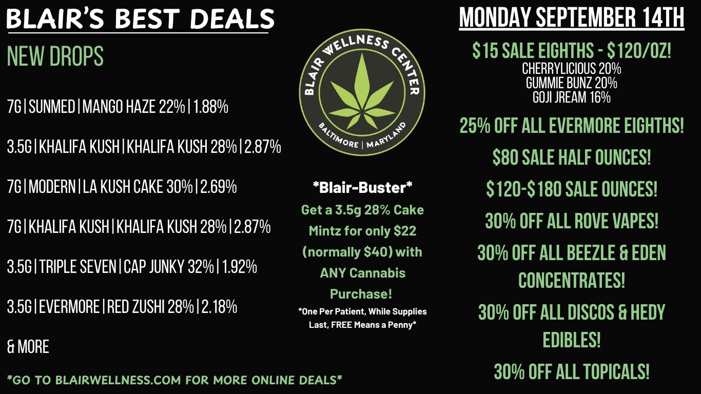 Blair Wellness Center $15 Eighths! 25% OFF Evermore 3.5g! 30% OFF + MORE