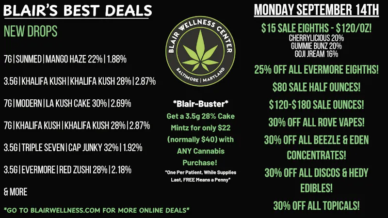 Blair Wellness Center $15 Eighths! 25% OFF Evermore 3.5g! 30% OFF + MORE