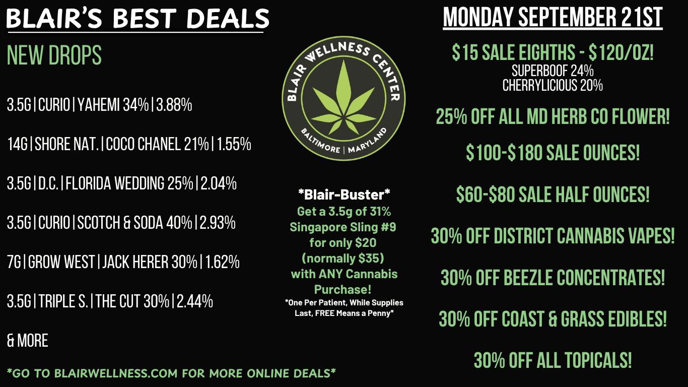 Blair Wellness Center $15 3.5gs! 25% OFF MD Herb Co Flower! $100 28gs!