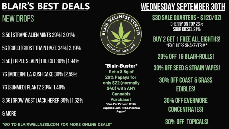 Blair Wellness Center $30 Quarters! B2G1F Eighths! 20-30% OFF + MORE!