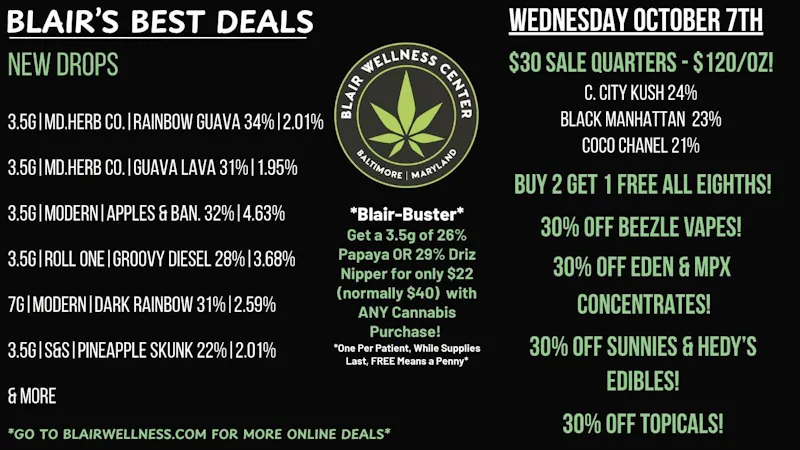 Blair Wellness Center $30 Quarters! B2G1F Eighths! 30% OFF + MORE!