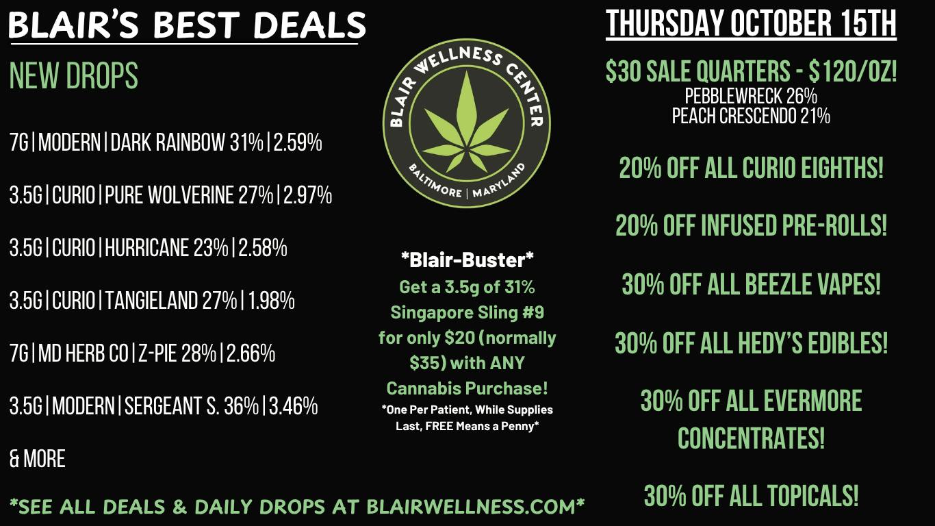 Blair Wellness Center $30 Quarters! 20% OFF Curio 3.5gs! 30% OFF + MORE!