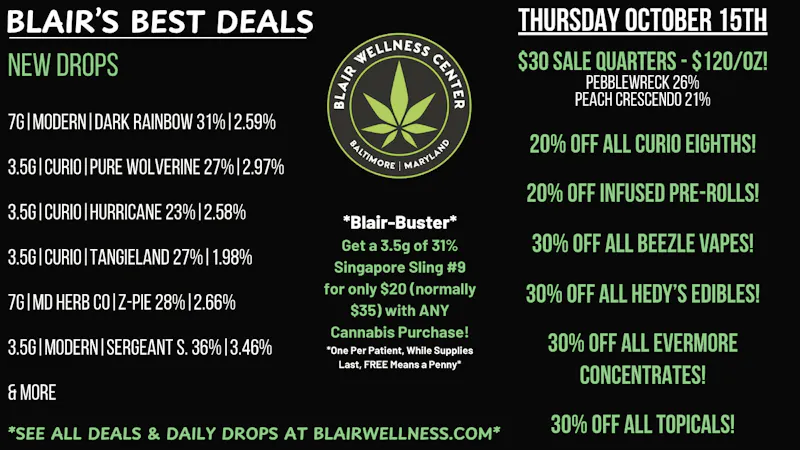 Blair Wellness Center $30 Quarters! 20% OFF Curio 3.5gs! 30% OFF + MORE!