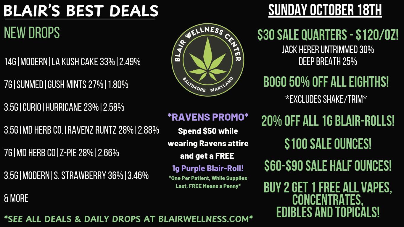 Blair Wellness Center $30 7gs! BOGO 50% 3.5gs! FREE PR Deal! $100 OZ's!