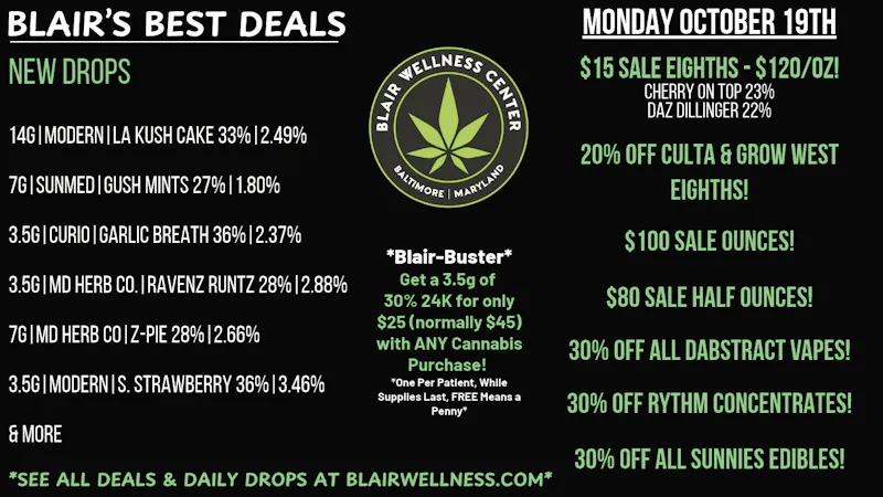 Blair Wellness Center $15 Eighths! 20% OFF Select 3.5gs! $100 OZs + MORE