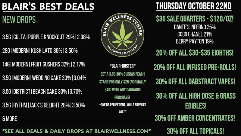 Blair Wellness Center $30 7g's! 20% OFF $30-$35 3.5gs! 30% OFF + MORE!