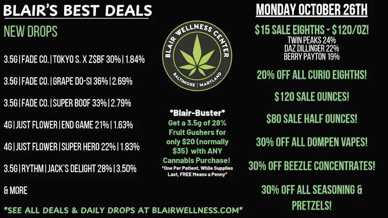 Blair Wellness Center $15 Eighths! 20% OFF Curio 3.5gs! $120 OZs + MORE!