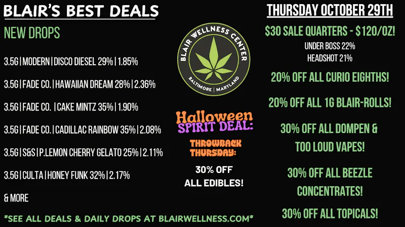 Blair Wellness Center $30 7g's! 20% OFF Curio 3.5gs! 30% OFF Edibles!