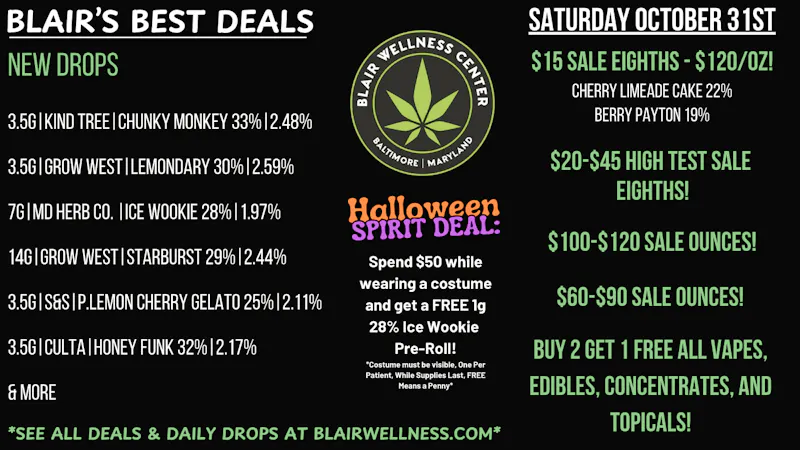 Blair Wellness Center $15 Eighths! FREE PR! $60 14g's! $100 OZs! B2G1F!