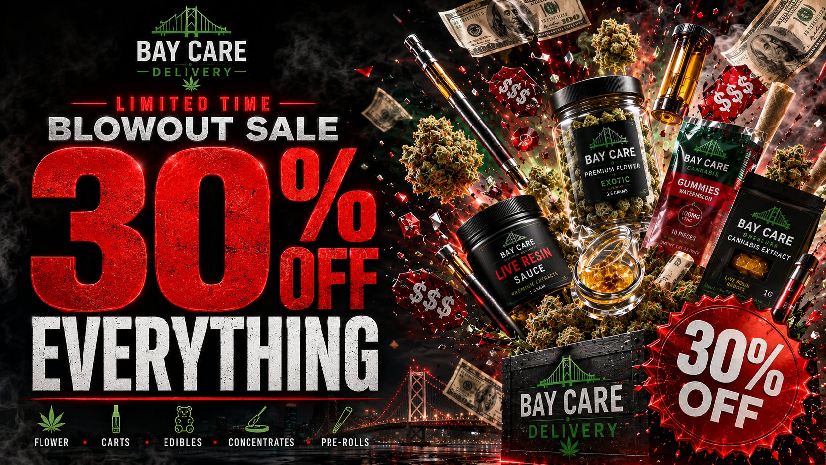 Bay Care Delivery We’re Blunt About It: 30% Off Everything!