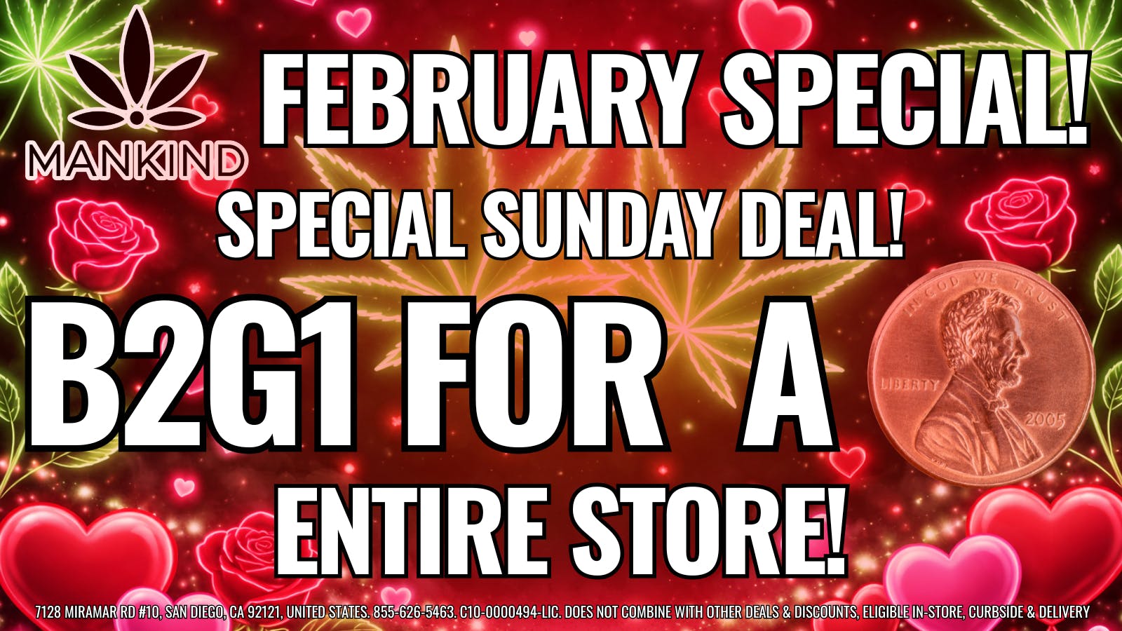 Mankind Dispensary SUNDAY - BUY 2 GET 1 FOR $0.01