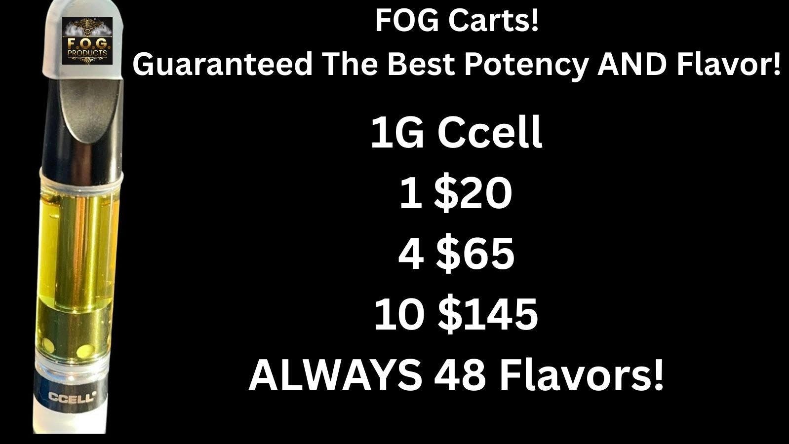FOG Products FOG Carts 4 For $65-10 for $145!