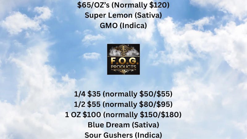 FOG Products FOG's SELECT $65/Oz's And Other Sales!
